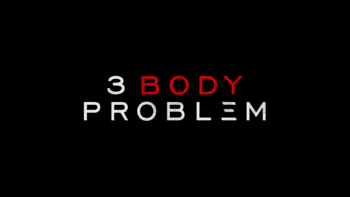 Title Card for the Netflix series '3 Body Problem'