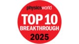 Physics World Top 10 breakthroughs