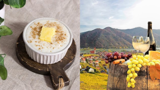 Two photos: an earthenware dish of porridge topped with butter; and Austrian vineyards with a bottle and glasses of wine in the foreground